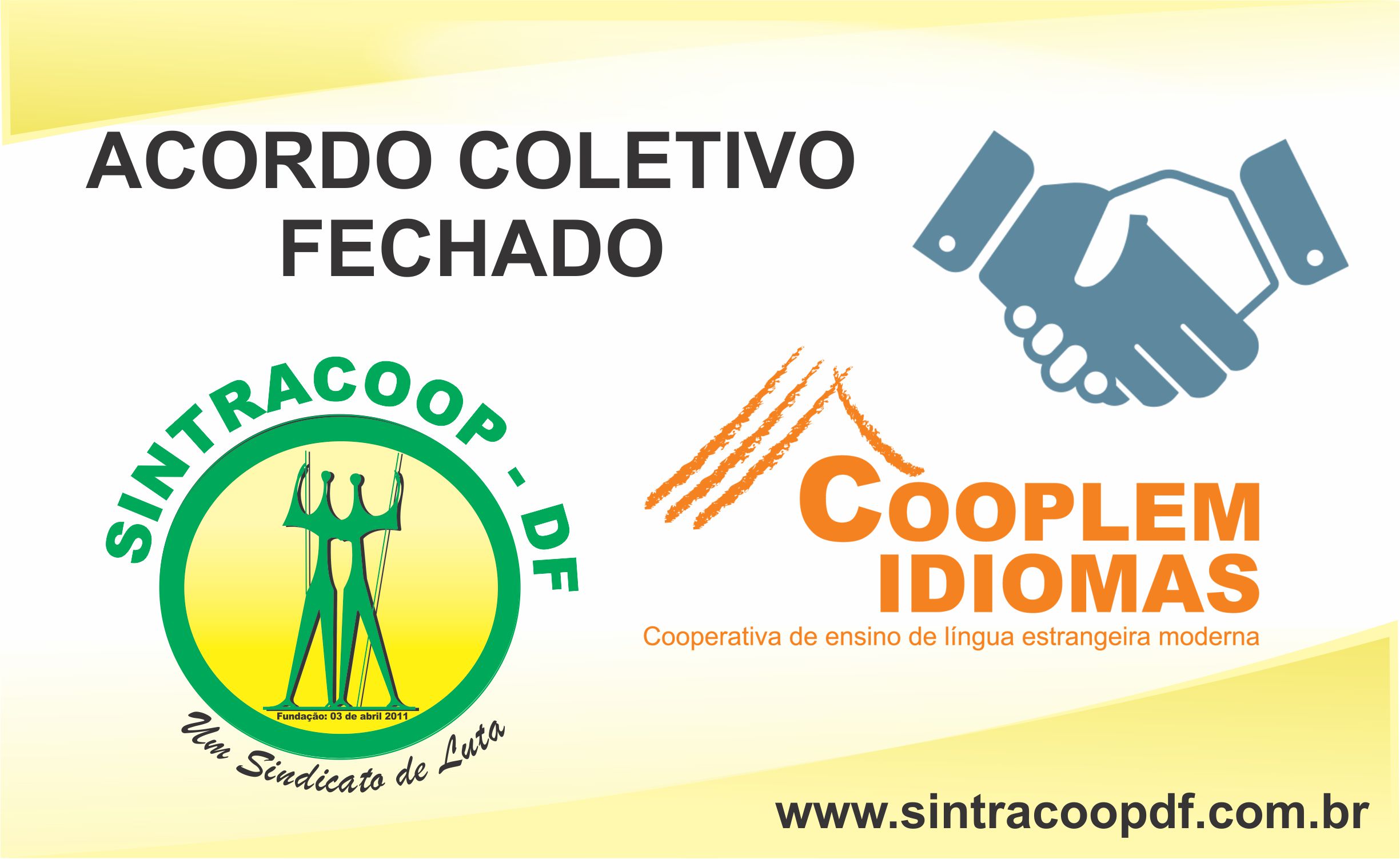 SINTRACOOP – DF FIRMA ACORDO COLETIVO COM A COOPLEM IDIOMAS COM AUMENTO REAL DE 2,5%